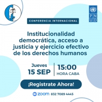 Jufejus organiza la Conferencia Internacional “Institucionalidad democrática, acceso a justicia y ejercicio efectivo de los derechos humanos”